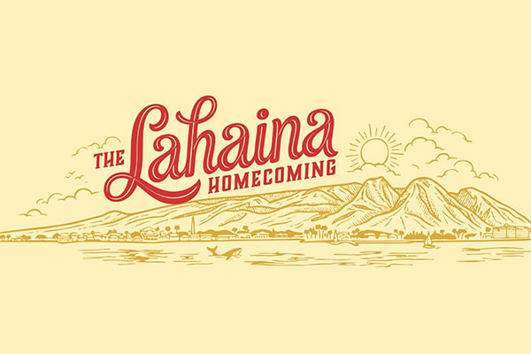 The Lahaina Homecoming
